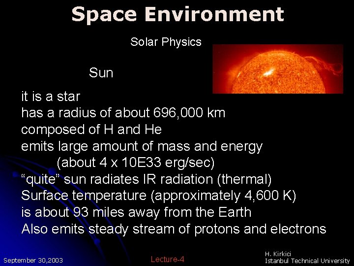 Space Environment Solar Physics Sun it is a star has a radius of about Space Environment Solar Physics Sun it is a star has a radius of about