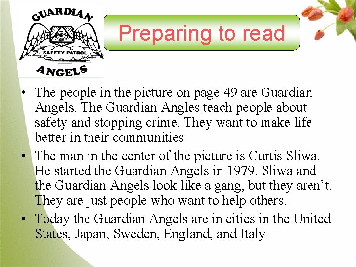 Preparing to read • The people in the picture on page 49 are Guardian