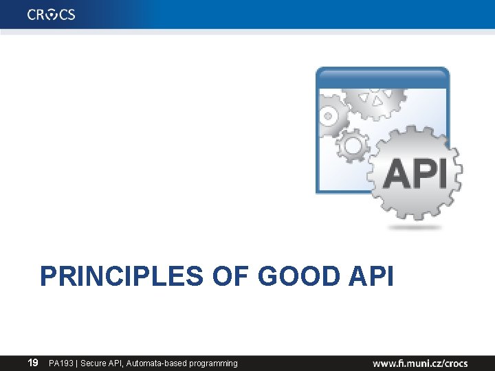 PRINCIPLES OF GOOD API 19 PA 193 | Secure API, Automata-based programming 