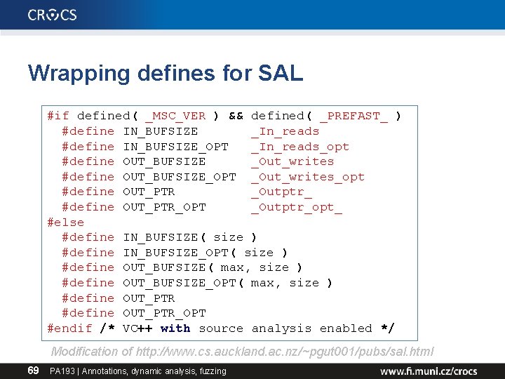 Wrapping defines for SAL #if defined( _MSC_VER ) && defined( _PREFAST_ ) #define IN_BUFSIZE