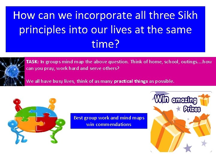 How can we incorporate all three Sikh principles into our lives at the same