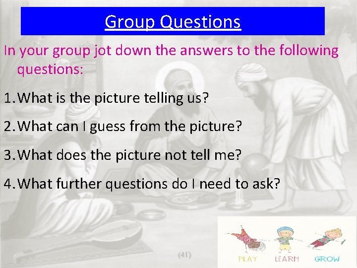 Group Questions In your group jot down the answers to the following questions: 1.