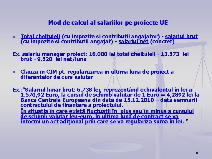 Mod de calcul al salariilor pe proiecte UE n Total cheltuieli (cu impozite si