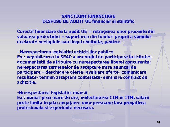 SANCTIUNI FINANCIARE DISPUSE DE AUDIT UE financiar si stiintific Corectii financiare de la audit