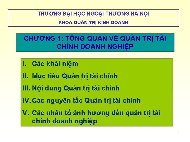 TRƯỜNG ĐẠI HỌC NGOẠI THƯƠNG HÀ NỘI KHOA QUẢN TRỊ KINH DOANH CHƯƠNG 1: