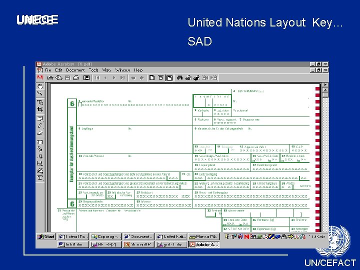 UNECE United Nations Layout Key… SAD UN/CEFACT UNECE United Nations Layout Key… SAD UN/CEFACT