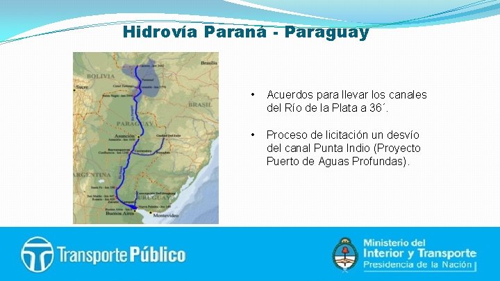 Hidrovía Paraná - Paraguay • Acuerdos para llevar los canales del Río de la