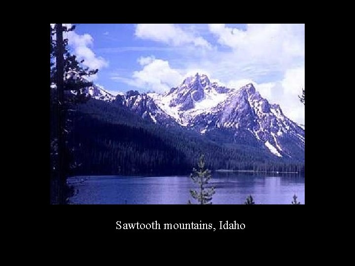 Sawtooth mountains, Idaho 