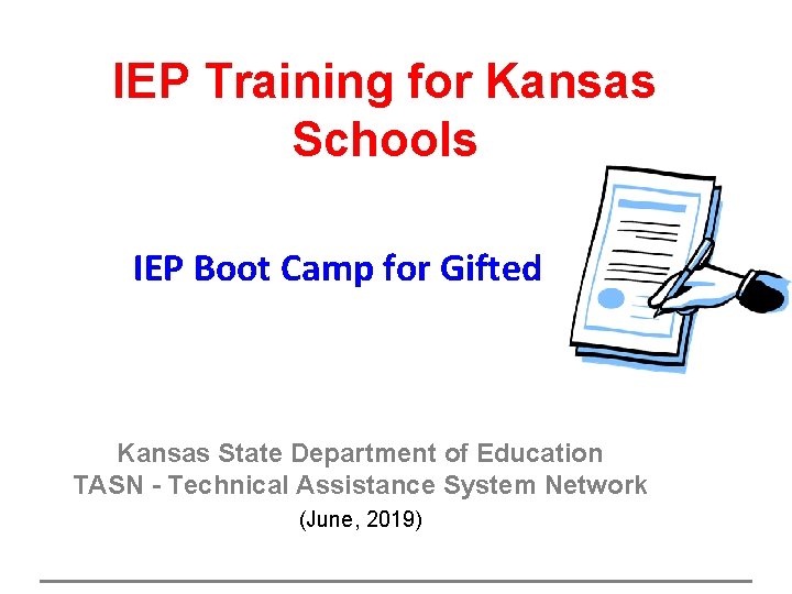 IEP Training for Kansas Schools IEP Boot Camp for Gifted Kansas State Department of