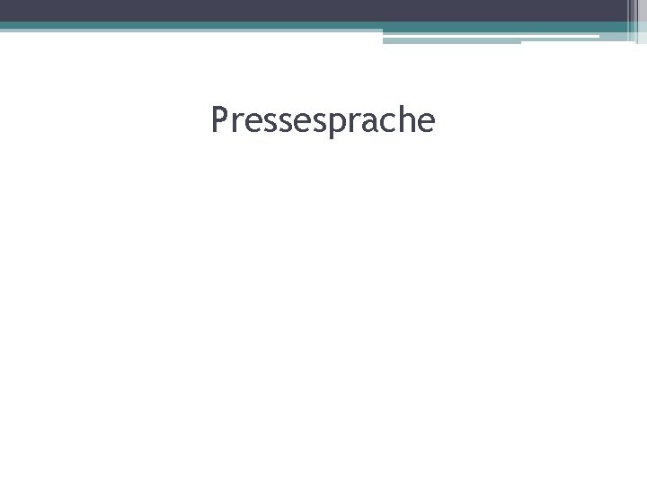 Pressesprache 