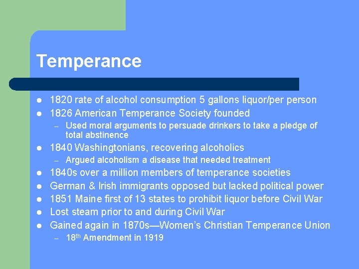 Temperance l l 1820 rate of alcohol consumption 5 gallons liquor/per person 1826 American