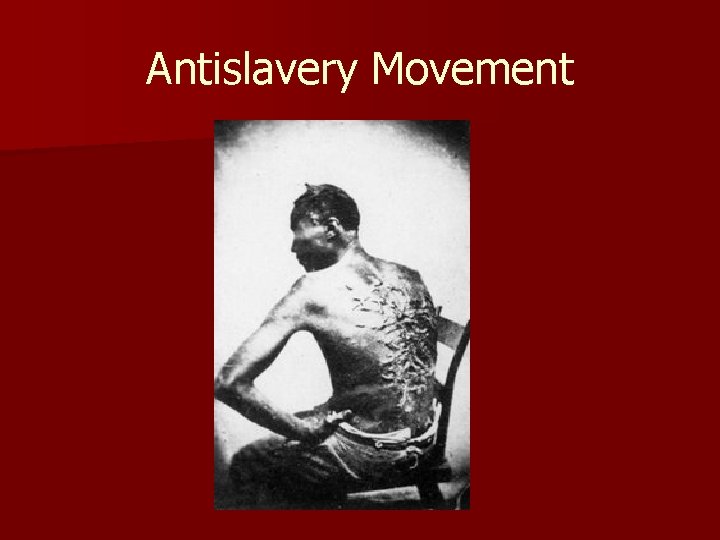 Antislavery Movement 