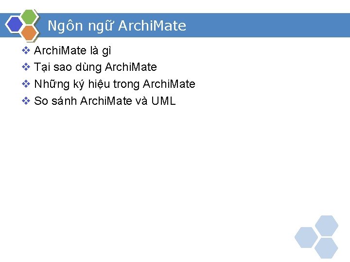 Ngôn ngữ Archi. Mate v Archi. Mate là gì v Tại sao dùng Archi.