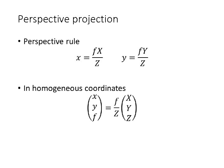 Perspective projection • 