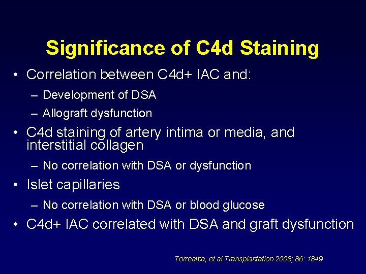 Significance of C 4 d Staining • Correlation between C 4 d+ IAC and: Significance of C 4 d Staining • Correlation between C 4 d+ IAC and: