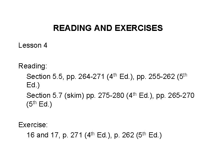 READING AND EXERCISES Lesson 4 Reading: Section 5. 5, pp. 264 -271 (4 th