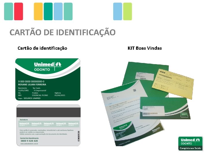 CARTÃO DE IDENTIFICAÇÃO Cartão de identificação KIT Boas Vindas 