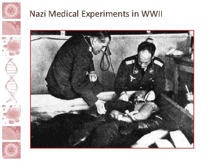 Nazi Medical Experiments in WWII 