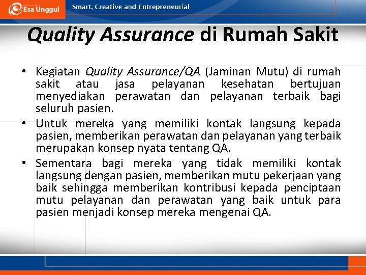 Quality Assurance di Rumah Sakit • Kegiatan Quality Assurance/QA (Jaminan Mutu) di rumah sakit