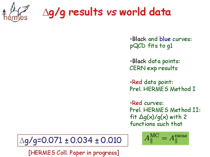  g/g results vs world data • Black and blue curves: p. QCD fits