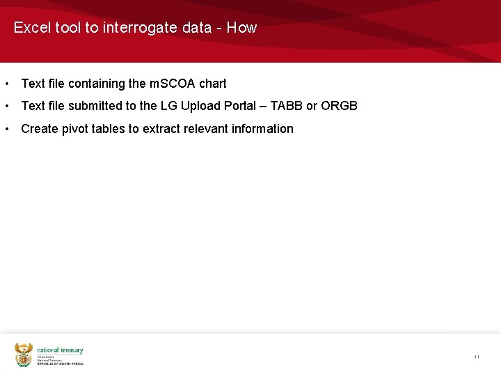 Excel tool to interrogate data - How • Text file containing the m. SCOA
