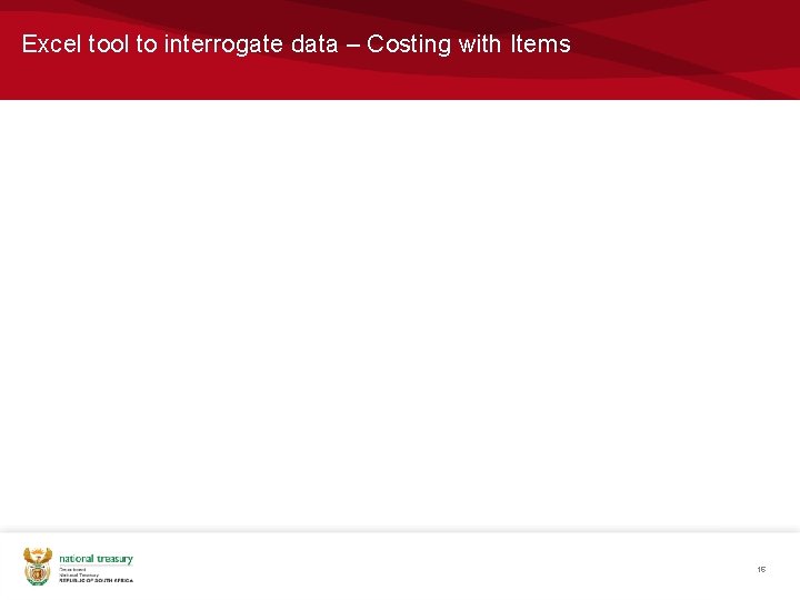Excel tool to interrogate data – Costing with Items 16 