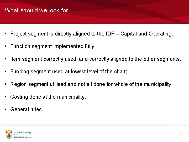 What should we look for • Project segment is directly aligned to the IDP