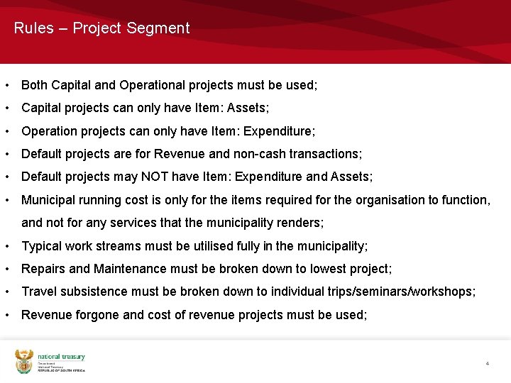 Rules – Project Segment • Both Capital and Operational projects must be used; •