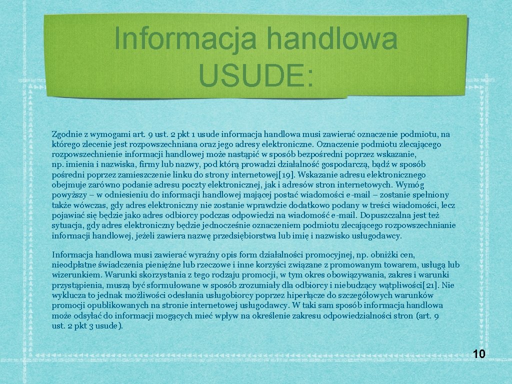 Informacja handlowa USUDE: Zgodnie z wymogami art. 9 ust. 2 pkt 1 usude informacja