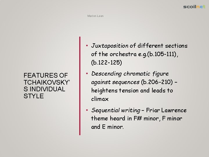 Marion Leen • Juxtaposition of different sections of the orchestra e. g. (b. 105