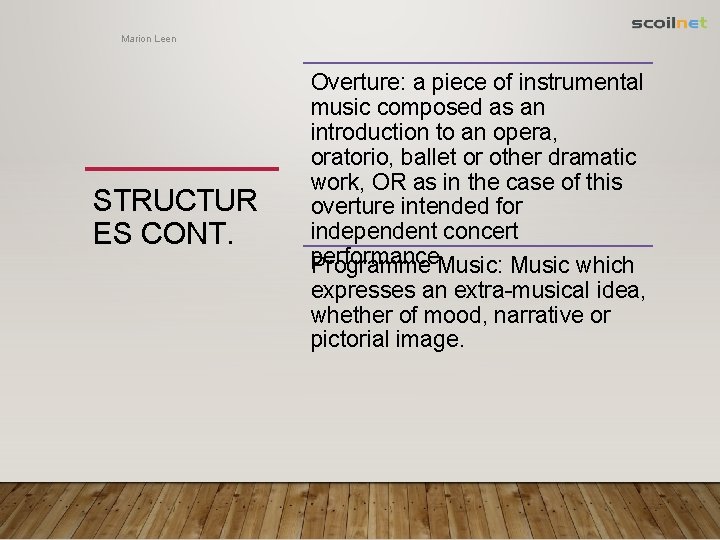 Marion Leen STRUCTUR ES CONT. Overture: a piece of instrumental music composed as an