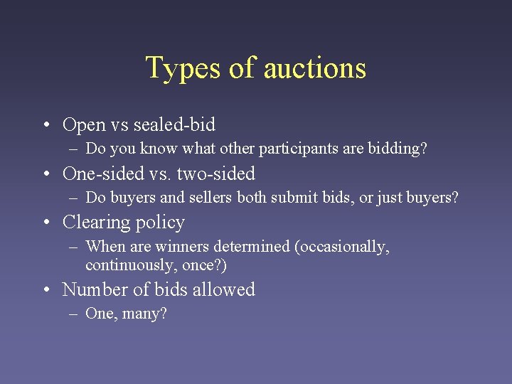 Auctions What is an auction Much broader than