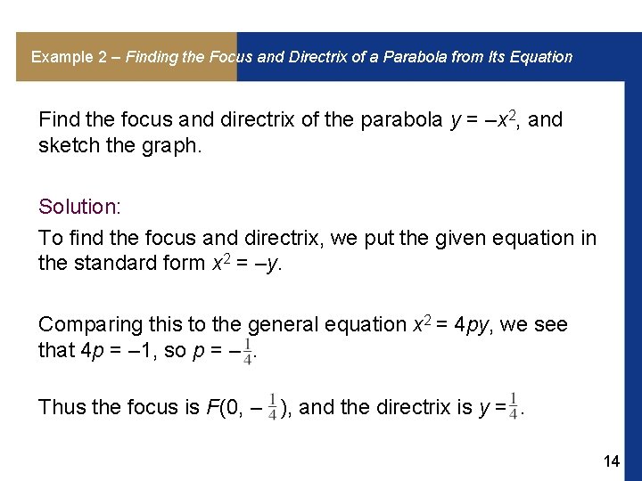 Example 2 – Finding the Focus and Directrix of a Parabola from Its Equation