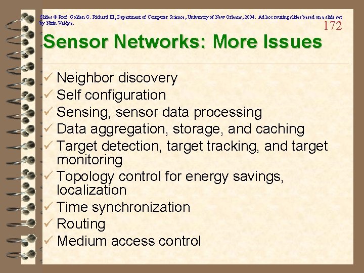 Slides © Prof. Golden G. Richard III, Department of Computer Science, University of New