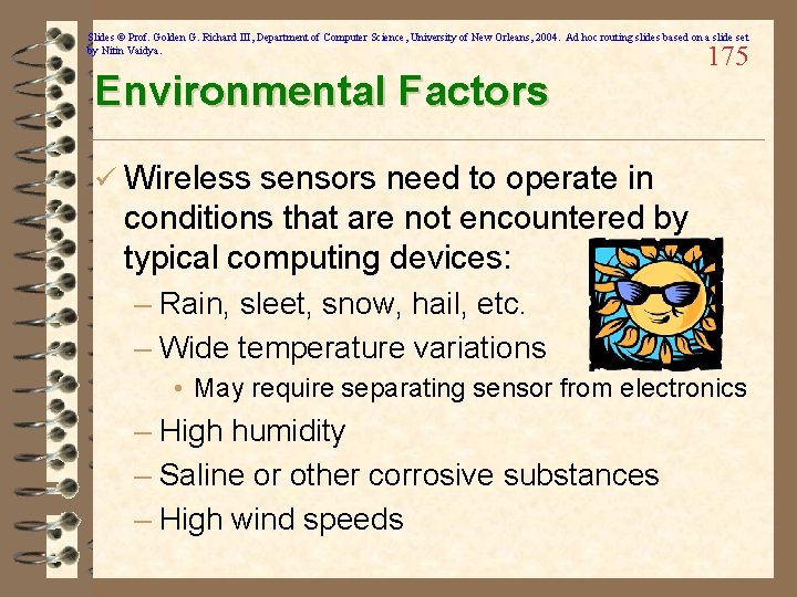 Slides © Prof. Golden G. Richard III, Department of Computer Science, University of New