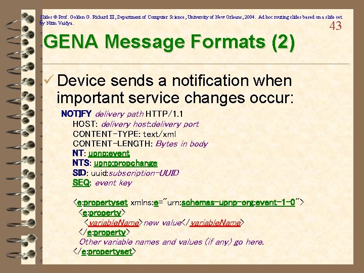 Slides © Prof. Golden G. Richard III, Department of Computer Science, University of New