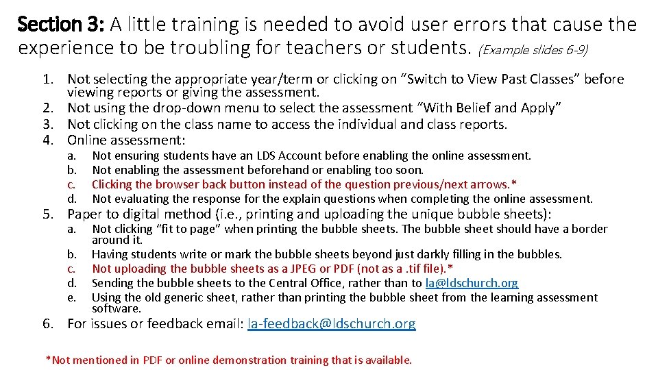 Section 3: A little training is needed to avoid user errors that cause the