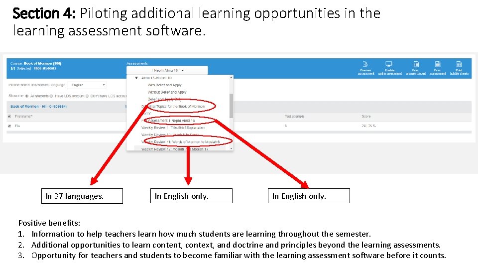 Section 4: Piloting additional learning opportunities in the learning assessment software. In 37 languages.