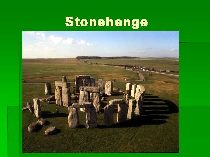 Stonehenge Stonehenge