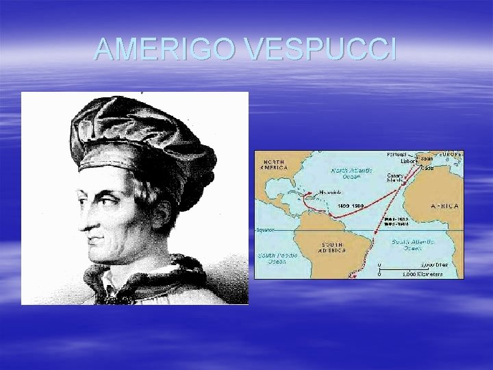 AMERIGO VESPUCCI 