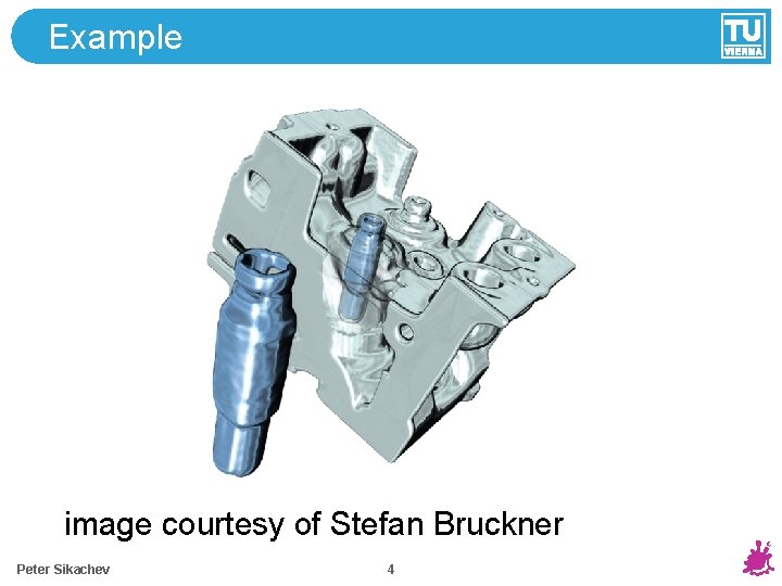 Example image courtesy of Stefan Bruckner Peter Sikachev 4 