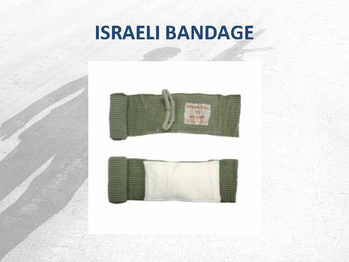 ISRAELI BANDAGE 