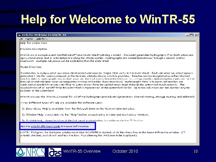 Help for Welcome to Win. TR-55 Overview October 2010 10 Help for Welcome to Win. TR-55 Overview October 2010 10