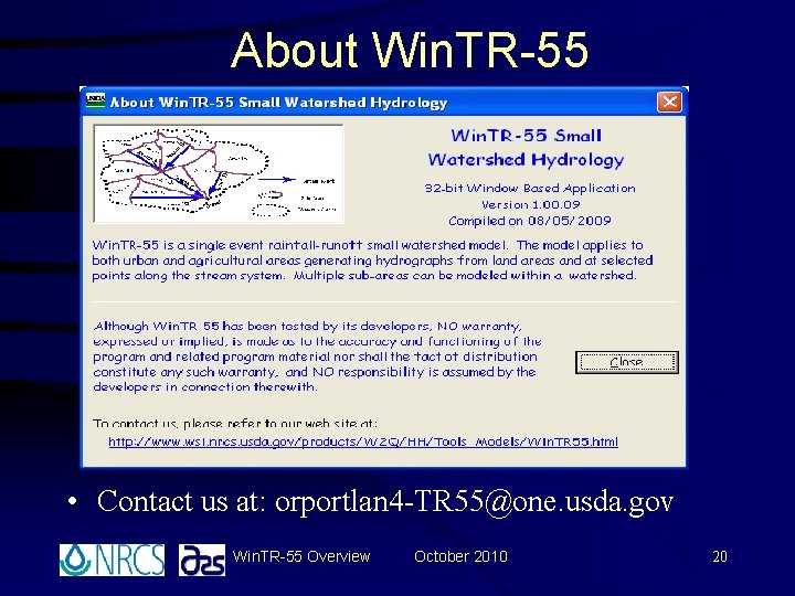 About Win. TR-55 • Contact us at: orportlan 4 -TR 55@one. usda. gov Win. About Win. TR-55 • Contact us at: orportlan 4 -TR 55@one. usda. gov Win.