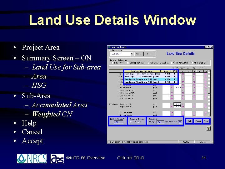 Land Use Details Window • Project Area • Summary Screen – ON – Land Land Use Details Window • Project Area • Summary Screen – ON – Land