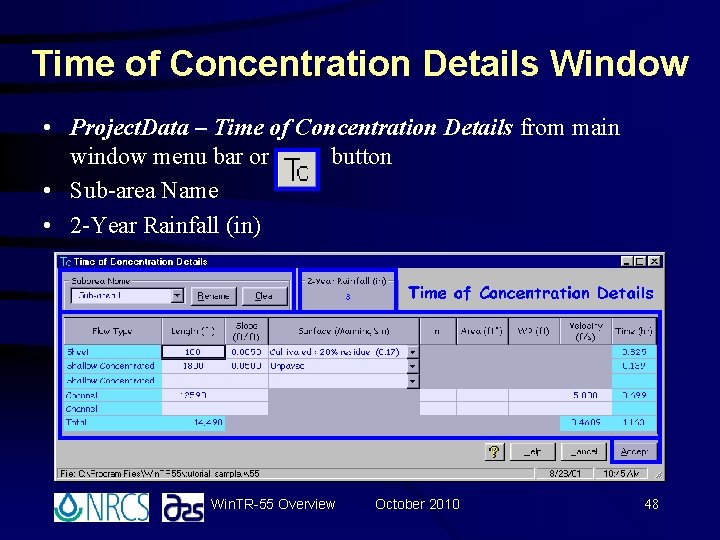 Time of Concentration Details Window • Project. Data – Time of Concentration Details from Time of Concentration Details Window • Project. Data – Time of Concentration Details from