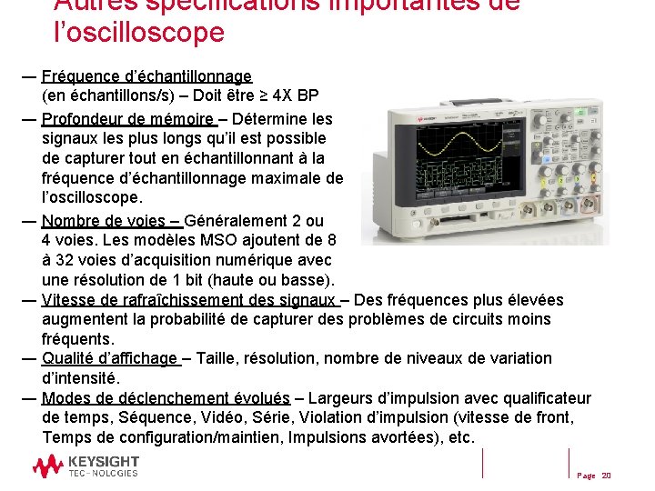 Autres spécifications importantes de l’oscilloscope ― Fréquence d’échantillonnage (en échantillons/s) – Doit être ≥