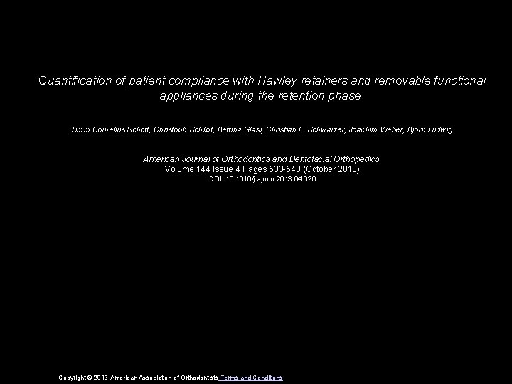 Quantification of patient compliance with Hawley retainers and removable functional appliances during the retention