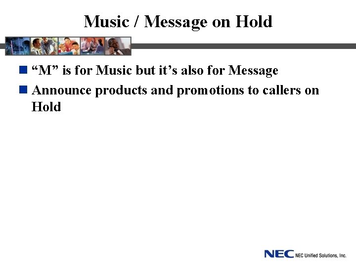 Music / Message on Hold n “M” is for Music but it’s also for