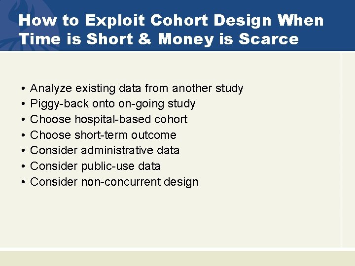 How to Exploit Cohort Design When Time is Short & Money is Scarce • How to Exploit Cohort Design When Time is Short & Money is Scarce •